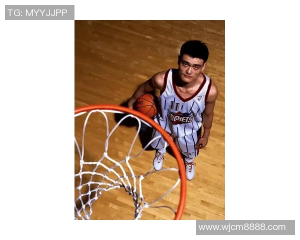 姚明在NBA的辉煌历程与球队名单揭秘